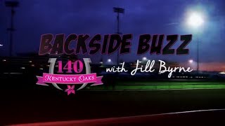 Longines Kentucky Oaks 140 Backside Buzz with Jill Byrne 43014 [upl. by Sedinoel]