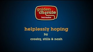 crosby stills amp nash  helplessly hoping karaoke [upl. by Nonez385]