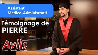 AVLIS  Témoignage de Pierre  Assistant Médicoadministratif [upl. by Atiuqet]