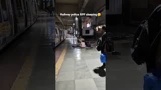 Railway Police Sleeping 😴 in Platform of Railway Station shorts shortsvideo rpf rail railway [upl. by Tammany206]