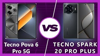 Tecno Pova 6 Pro vs Spark 20 Pro Plus Powerhouse or Budget Champ [upl. by Hortense]