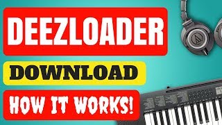 How does Deezloader work Download Link What is Deezloader Is Deezloader Safe [upl. by Laurentium]