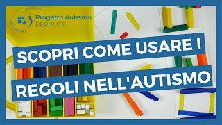 Attività didattica per l’autismo e la disabilità intellettiva con l’uso dei regoli copia da modello [upl. by Anyad226]