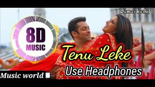 Tenu Leke 8D Song l salman Khan l Priyanka Chopra l Salaam E Ishaq [upl. by Namyaw110]