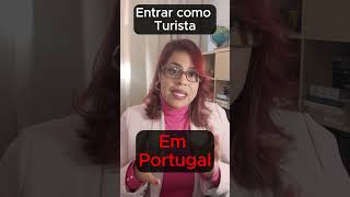 Quer Entrar como TURISTA em Portugal [upl. by Penelopa846]