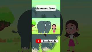 BongoBongo TV Presents Elephant Song shorts  Nursery rhymes and kids songs [upl. by Yrffej]