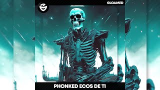 Phonked  Ecos De Ti [upl. by Ailisab]