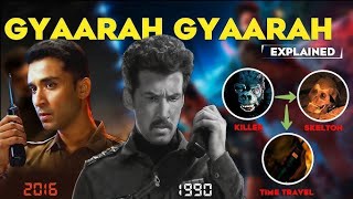 Gyaarah Gyaarah full Webseries Explained in 1 Minute [upl. by Turino604]