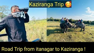 Kaziranga Road Trip from Itanagar [upl. by Ariella]