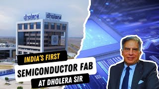 India’s First Semiconductor Fab at Dholera SIR  Invest in Dholera [upl. by Nauqe]