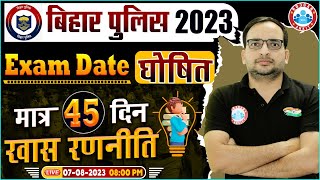 Bihar Police Constable 2023  Bihar Police Exam Date Bihar Police Exam Strategy By Ankit Sir [upl. by Enomar24]