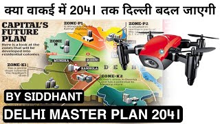 Delhi Master Plan 2041  Planning A City By Excluding The People [upl. by Hun640]