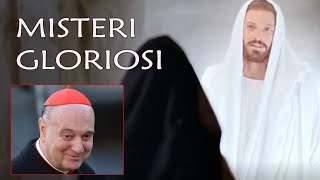 MISTERI GLORIOSI  mercoledì e domenica  CARDINAL COMASTRI  video relativi ai misteri [upl. by Rog488]