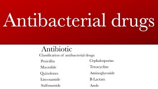 Antibacterial drugs  Antibiotics  Classification of antibiotics [upl. by Hazem]