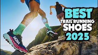 Best Trail Running Shoes 2025  The 1 is Mind Blowing [upl. by Seligmann]