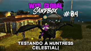 Como fica a HT Sobrevivência Celestial Huntress LV420  Wyd Global Test Server  EP4 [upl. by Abbi]