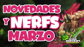 NERF al DH 1026 y ANIVERSARIO de HEARTHSTONE en WoW DRAGONFLIGHT [upl. by Irep]