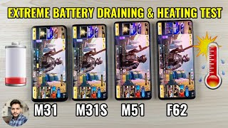 Samsung M31 vs M31S vs M51 vs F62  Extreme Battery Draining amp Heating Test Comparison [upl. by Schroder263]