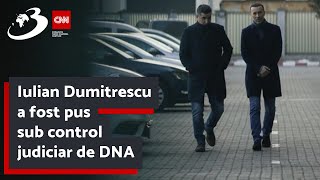 Iulian Dumitrescu a fost pus sub control judiciar de DNA [upl. by Nylkcaj]