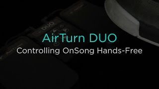 Controlling OnSong HandsFree with the AirTurn DUO [upl. by Crissy469]