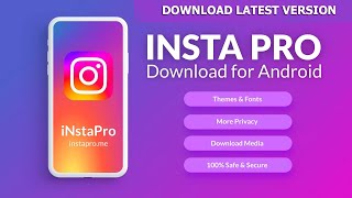 Download Latest Insta Pro Mod Apk March Updated 2024  GB Instagram latest Version Download [upl. by Cryan]