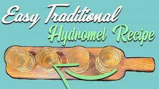 How to Make a 65 Traditional Session Mead Hydromel at Home [upl. by Leslee827]