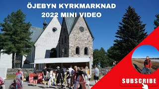 Öjeby Kyrkmarknad 2022 [upl. by Nnil]