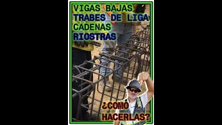 Como hacer Cadenas Riostras Vigas de cimentación Asesorías Constructivas GRATIS en VIVO y directo [upl. by Alletsirhc]