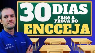 30 dias para a PROVA DO ENCCEJACOMO ESTUDAR E PASSAR [upl. by Emil]