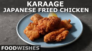 Karaage Japanese Fried Chicken  Food Wishes [upl. by Aicat133]