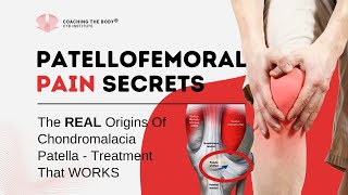 The Shocking Truth Behind Patellofemoral Pain and Chondromalacia Patella [upl. by Adnuahsal]