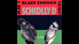 Schoolly D D is for [upl. by Reahard]