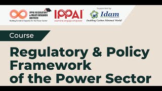 IPPAI  REGULATORY amp POLICY FRAMEWORK OF THE POWER SECTOR   Day 08th Nov  2024 [upl. by Enalda]