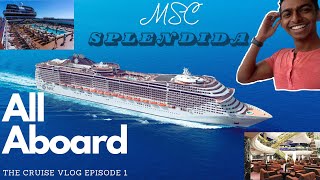 All Aboard The MSC Splendida Day 1 of the Cruise Vlog [upl. by Leirbag]