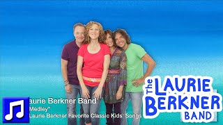 quotABCD Medleyquot by The Laurie Berkner Band  Best Kids Songs [upl. by Jim781]