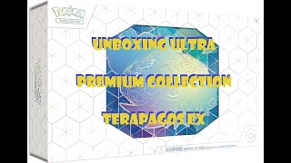 UNBOXING ULTRA PREMIUM COLLECTION TERAPAGOS EX [upl. by Idzik]