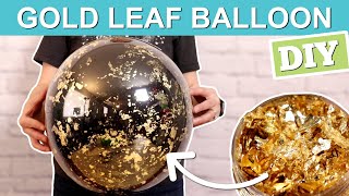 DIY Gold Leaf Balloon Orb [upl. by Mullane564]