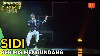 SIDI  GERIMIS MENGUNDANG  KILAUAN EMAS 2024 [upl. by Tallia]