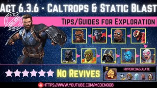 MCOC Act 636  Caltrops Coolant Leak amp Static Blast  TipsGuides  No Revives  Story quest [upl. by Seedman148]