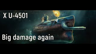 World of Warships  X U4501 Replay big damage again [upl. by Attenej]