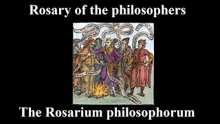 The Rosary of the Philosopher or Rosarium Philosophorum  Free Audio Book [upl. by Rooker]