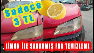 Limon İle Sararmış Far Temizleme  Sadece 3 Tl Maliyetle [upl. by Behlau]