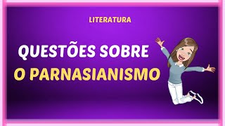 Questões sobre o Parnasianismo [upl. by Aubrey]