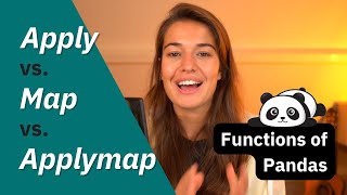 Pandas Functions Apply vs Map vs Applymap [upl. by Adahs]