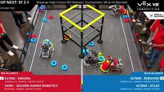 Waianae High School VEX Robotics High Stakes Tournament SF 21 [upl. by Asit]