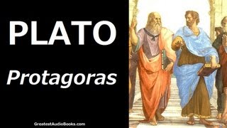 PLATO Protagoras  FULL AudioBook  Greatest AudioBooks Philosophy amp Philosophers [upl. by Ydnac]