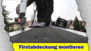 Eine Firstabdeckung montieren [upl. by Sallyann]