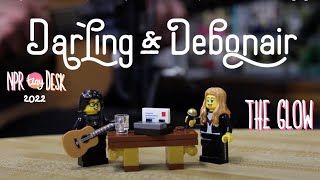 Darling amp Debonair  The Glow NPR 2022 Tiny Desk Contest submission [upl. by Josh700]