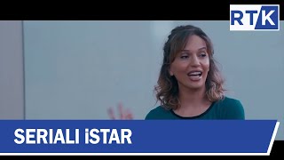 Seriali  iStar  episodi 15 2710 2019 [upl. by Muna]