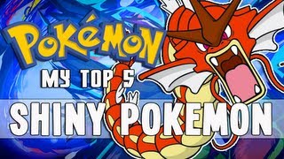 Pokémon Top 5  quotThe Top 5 Shiny Pokémonquot [upl. by Laertnom44]